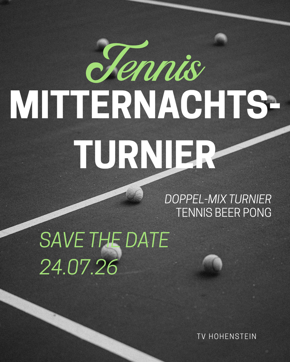 Mitternachtsturnier SAVE THE DATE 24.07.26